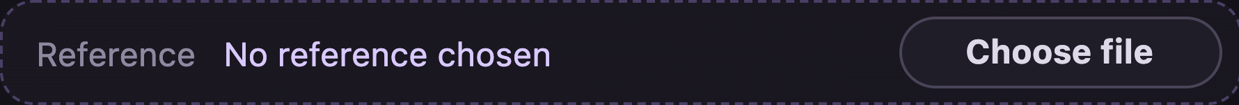The reference row: a label, the chosen file's name, and a Choose file button